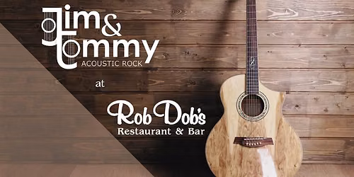 Live Music: Tommy & Jim!