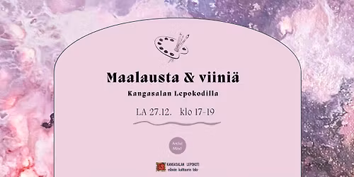 Maalausta & viini\u00e4 Lepokodilla