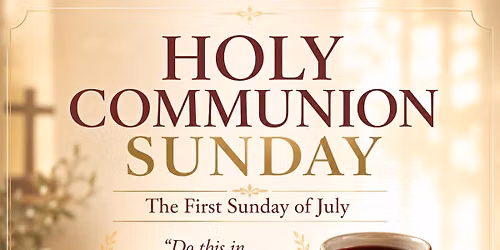 HOLY COMMUNION SUNDAY