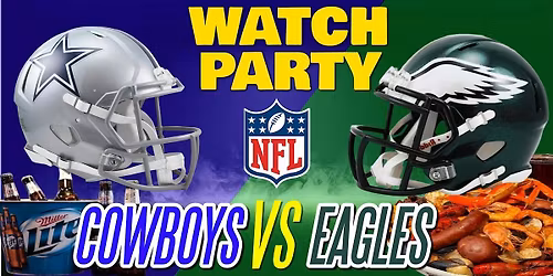 Cowboys vs Eagles - Watch Party at The Revel!