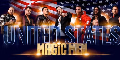 MAGIC MEN-THE WORLDS #1 LADIES NIGHT-THE GRAND GSO-WED\/NOV\/5TH
