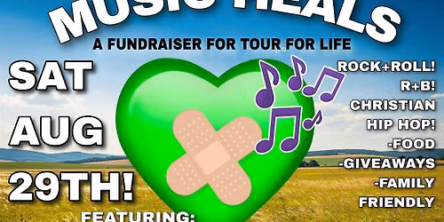 MUSIC HEALS - A Family friendly #TourForLife fundraiser