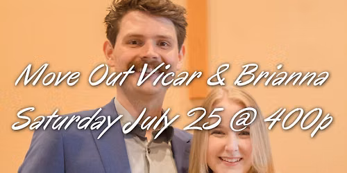 Move Out Vicar & Brianna