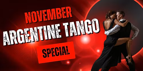 November Argentine Tango Special