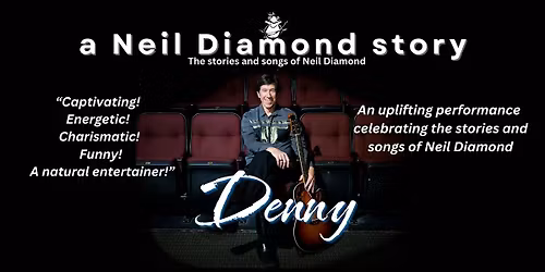 a Neil Diamond story Lunch Show