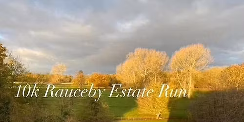 10k Rauceby Estate Run