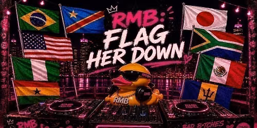 RMB: FLAG HER DOWN