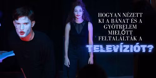 Hogyan n\u00e9zett ki a b\u00e1nat \u00e9s a gy\u00f6trelem miel\u0151tt feltal\u00e1lt\u00e1k a telev\u00edzi\u00f3t?