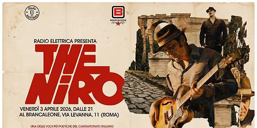 THE NIRO live al Brancaleone | presenta "La Nascita" Un evento Radio Elettrica