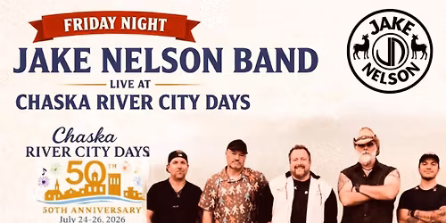 Jake Nelson Band at Chaska River City Days 50th Celebration