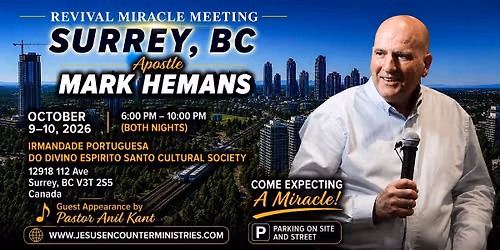 Revival Miracle Meeting - Jesus Encounter Ministries - Surrey BC