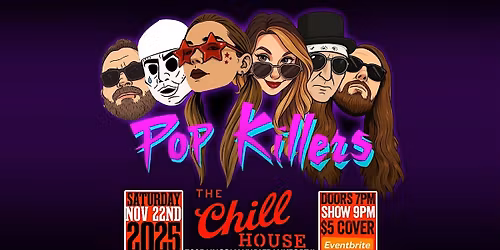 Pop Killers at The Chill House