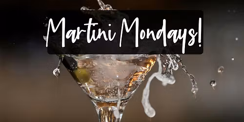 Martini Monday's - Boca Raton