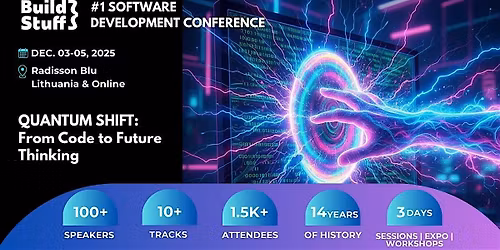 Build Stuff 2025 | No.1 Software Development Conference in the Baltics