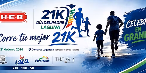 21K Dia del Padre &10k & 5k Torre\u00f3n