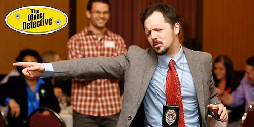 The Dinner Detective True Crime M**der Mystery Dinner Show - Springfield, I