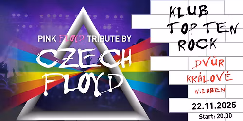 Pink Floyd Tribute by CZECH FLOYD v klubu Top Ten Rock, Dv\u016fr Kr\u00e1lov\u00e9 n. Labem