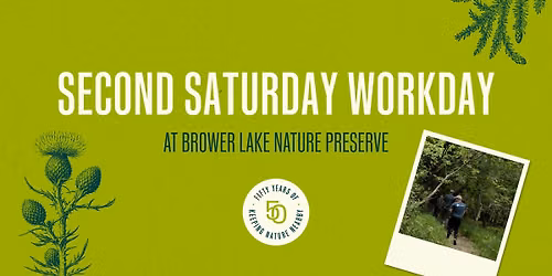 Second Saturday Workday at Brower Lake Nature Preserve