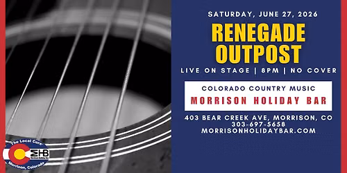Renegade Outpost - Live On Stage No Cover, Free Parking, Show Starts At 8PM
