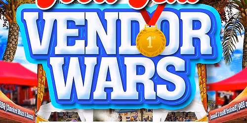 \ud83c\udfc1Food Tent Vendor Wars - $500 Prize\ud83c\udfc6
