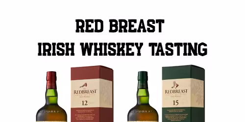 Red Breast Irish Whiskey Tasting