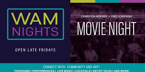 WAM Nights: \u201cDazed & Confused\u201d Movie Night