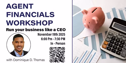 Agent Financials Workshop w\/ Dominique D. Thomas
