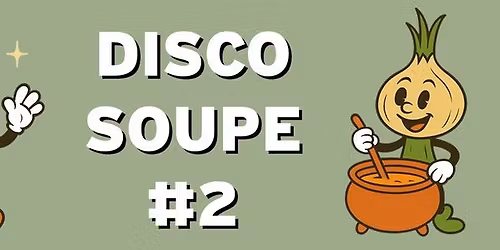 Disco Soupe #2