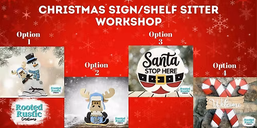Christmas Sign\/Shelf Sitter Workshop