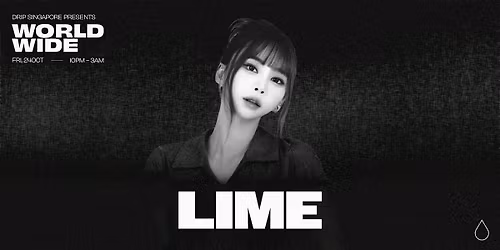 Worldwide Presents: Lime