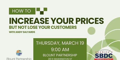 How to Increase Your Prices, But Not Lose Your Customers