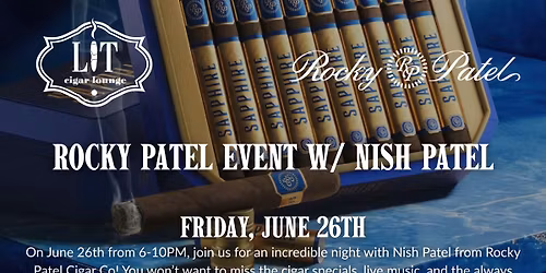 Rocky Patel Event w\/ Nish Patel