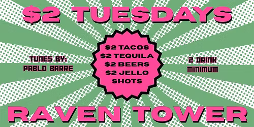 $2 Tuesday