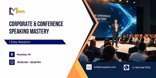 Corporate & Conference Speaking Mastery: 1 Day Session in Honolulu, HI