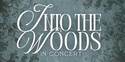 Into the Woods: In Concert