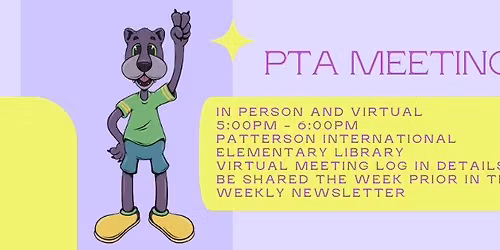 Patterson International Elementary PTA Meeting