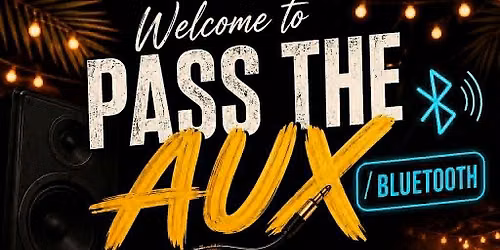 Pass the Aux