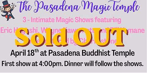 An Evening of Magic - a Pasadena Buddhist Temple Fundraiser