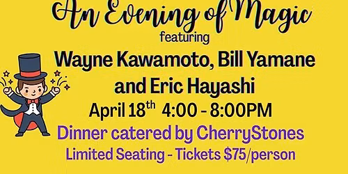 An Evening of Magic - a Pasadena Buddhist Temple Fundraiser