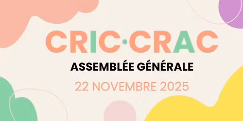 Assemblée Générale Cric Crac