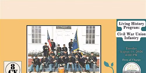 Living History Program: Civil War Union Infantry