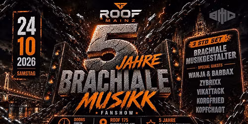 5 Jahre Brachialemusikk @ Roof 175 Mainz