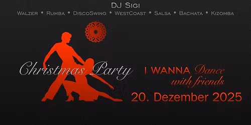 I WANNA DANCE with Friends - Christmasparty