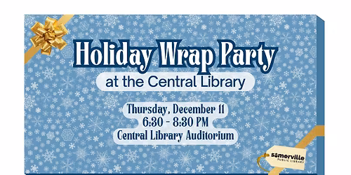 Holiday Wrap Party at the Central Library