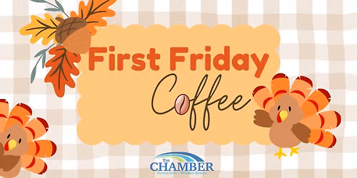 First Friday Coffee