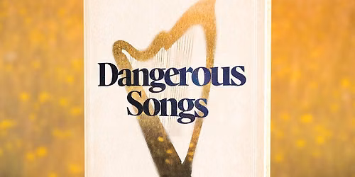 Dangerous Songs: An Evening with Richard Bruxvoort Colligan (Online)