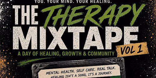 THE THERAPY MIXTAPE VOL1: MENTAL HEALTH SYMPOSIUM