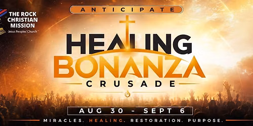 HEALING BONANZA CRUSADE 2026