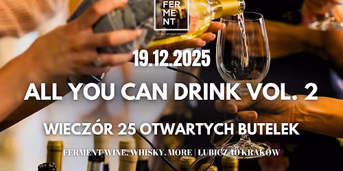 All you can drink vol.2: wiecz\u00f3r 25 otwartych butelek