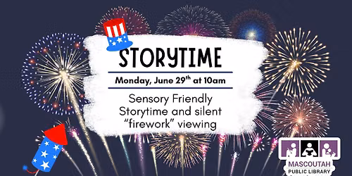 Special Storytime: Sensory Friendly "Fireworks"